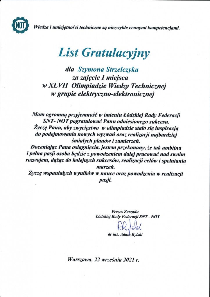 List gratulacyjny dla Szymona Strzelczyka za zajęcie 1 miejsca w XLVII Olimpiadzie Wiedzy Technicznej  od prezesa zarządu Łódzkiej Rady Federacji SNT - NOT