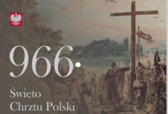 na tle przyrody krzyż wraz z postacią z mieczem i wojskiem i poddanymi, napis 966 świętu chrztu polski