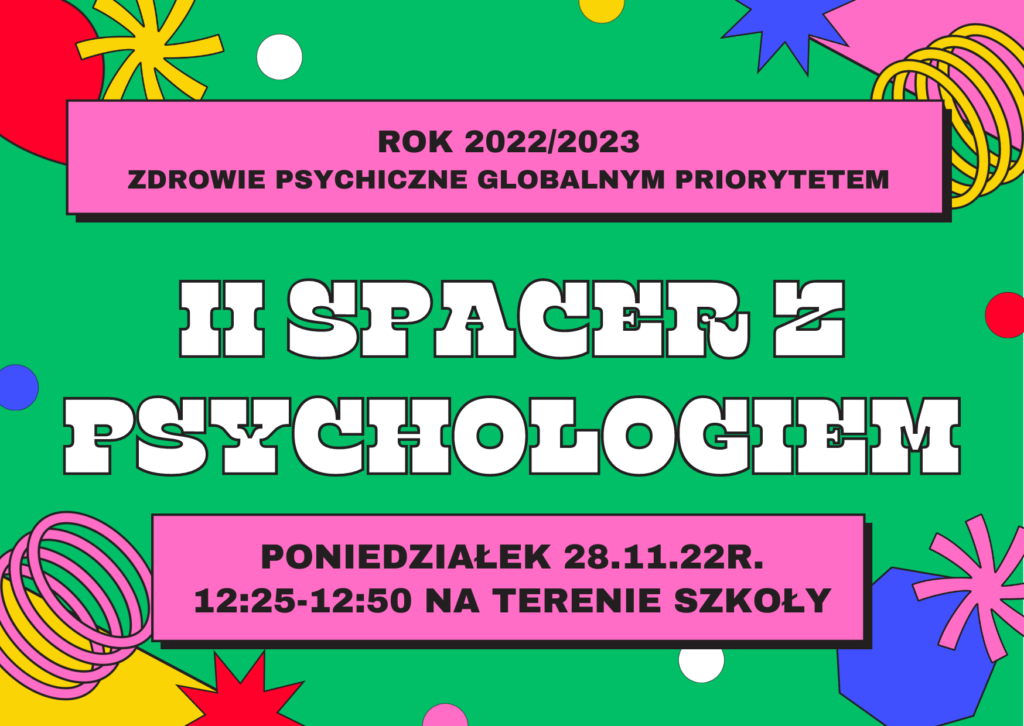  Na kolorowym plakacie napis "II Spacer z psychologiem" oraz napis "Zdrowie psychiczne globalnym priorytetem"