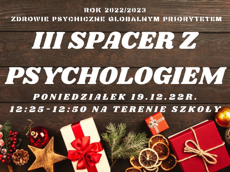 Na brązowym tle nad prezentami świątecznymi napis : "III Spacer z Psychologiem"